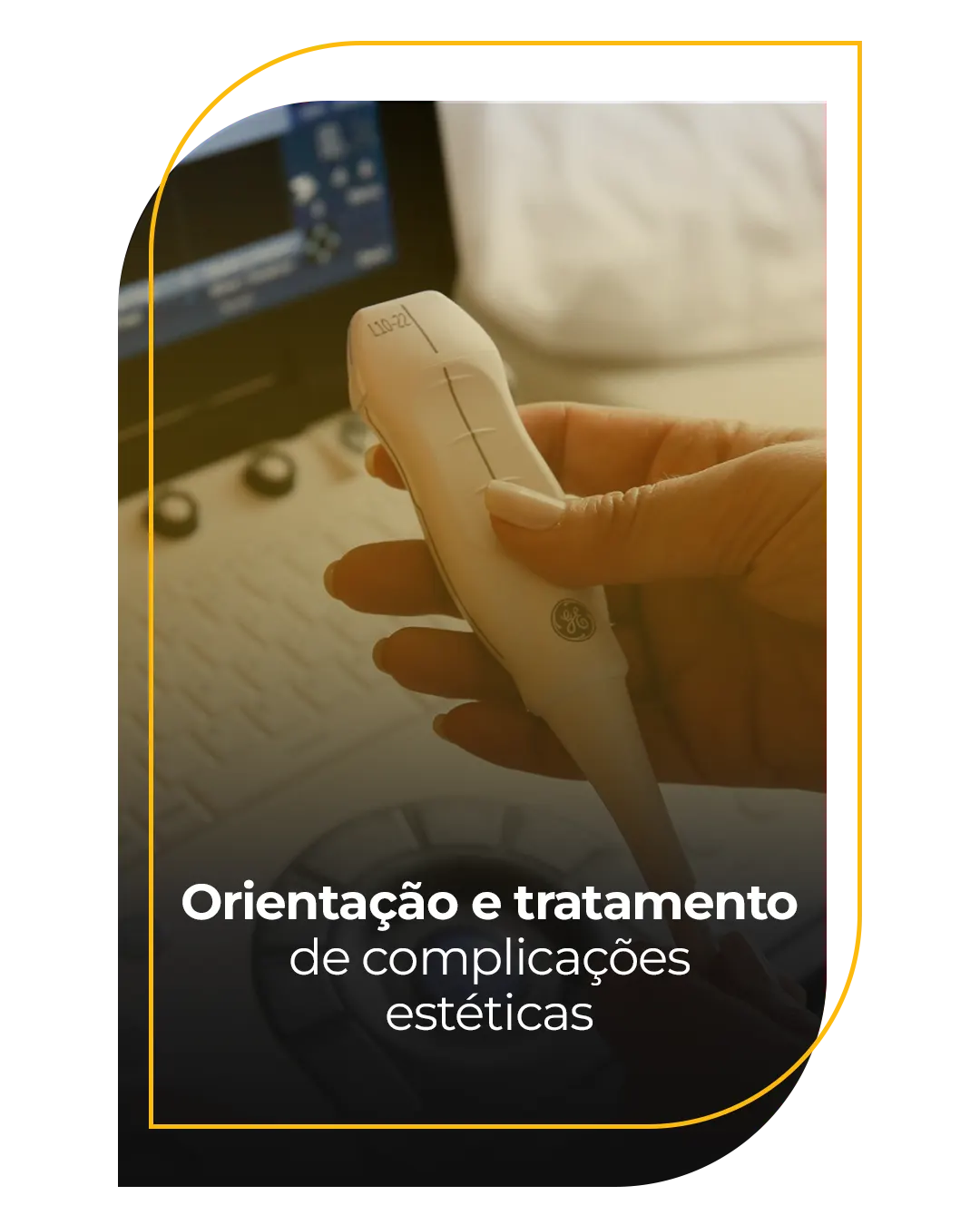 Bloco 02 -Orientação e tratamento de complicações estéticas